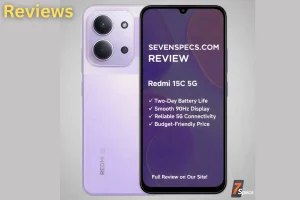 The Budget Beast That Surprised Me: Redmi 15C 5G Deep Dive Review - Seven Specs